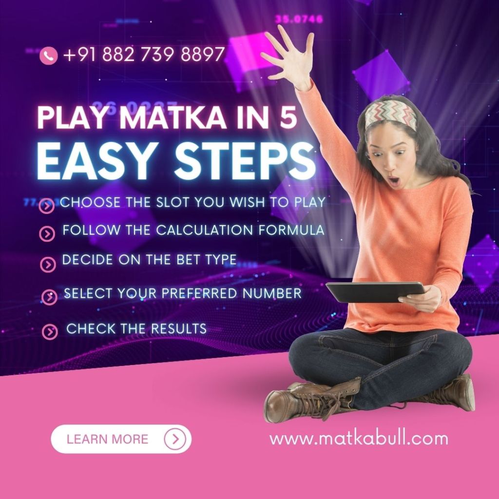 How to play Matka in 5 easy steps